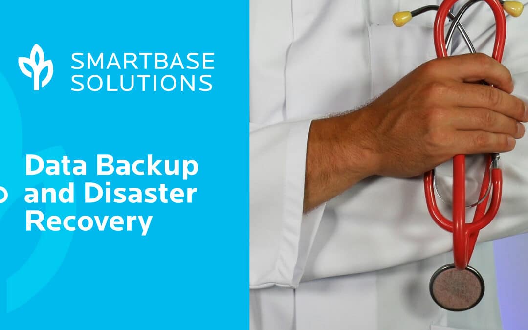 Why Data Backup and Disaster Recovery in Healthcare is Essential