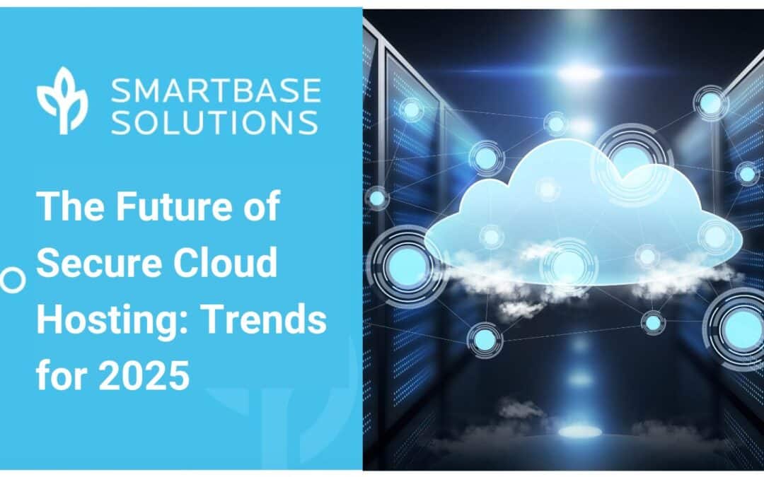 The Future of Secure Cloud Hosting: 7 Trends for 2025