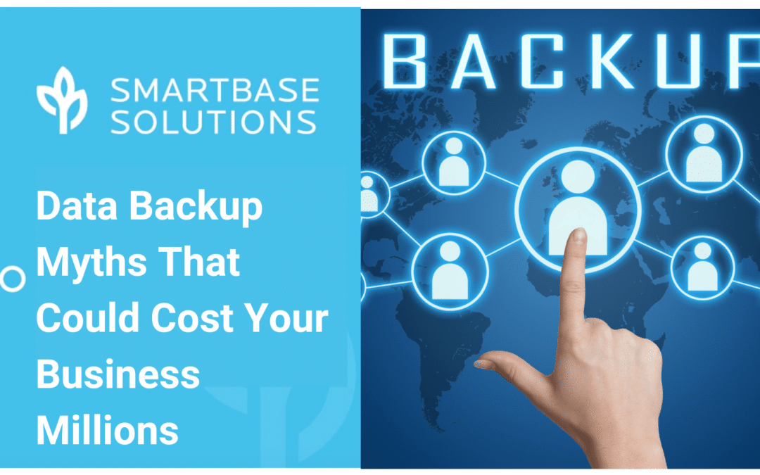 Data Backup Myths That Could Cost Your Business Millions